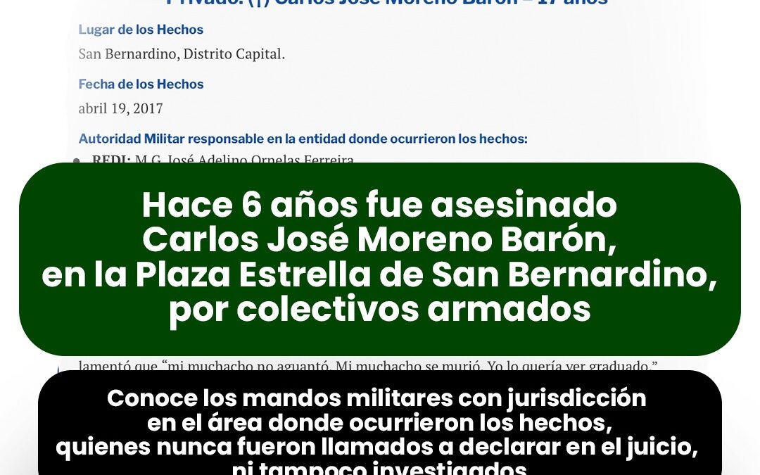 Hace 6 años fue asesinado Carlos José Moreno Barón, en la Plaza Estrella de San Bernardino, por colectivos armados 