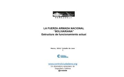 La Fuerza Armada Nacional «Bolivariana». Estructura de funcionamiento actual
