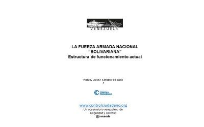 La Fuerza Armada Nacional “Bolivariana”. Estructura de funcionamiento actual