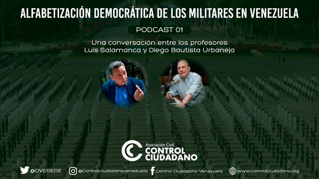 Alfabetización democrática de los militares en Venezuela. Podcast 1 de una serie de 6