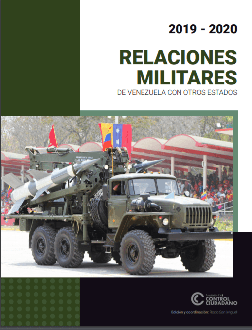 Control Ciudadano: Sanciones y alianzas para adquirir equipos, caracterizan relaciones militares de Venezuela con otros estados