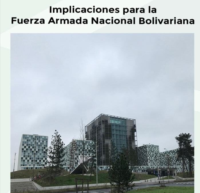 Control Ciudadano presenta informe titulado Venezuela ante la Corte Penal Internacional (CPI). Implicaciones para la Fuerza Armada Nacional Bolivariana