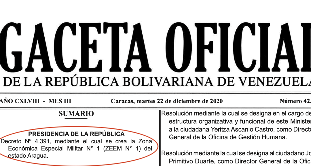 Decreto No 4.391, mediante el cual se crea la Zona Económica Especial Militar N° 1 (ZEEM N° 1) del estado Aragua